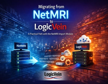 LogicVein migration of NetMRI