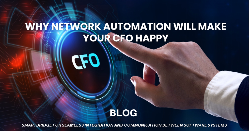 Network Automation equals a happy CFO