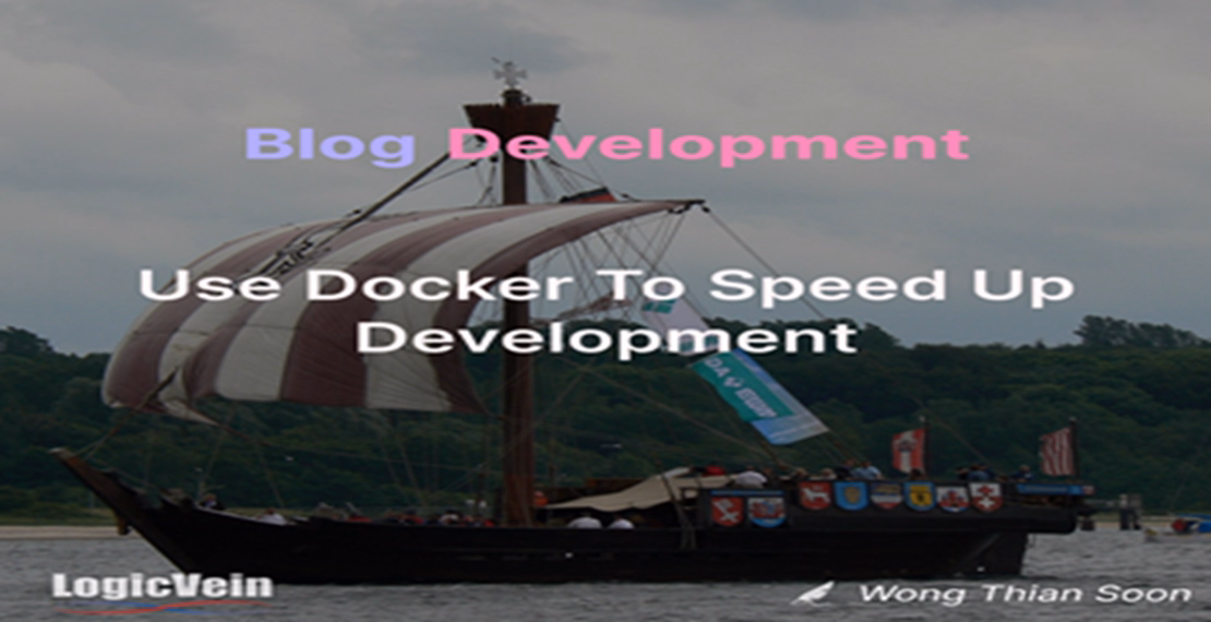 Use Docker To Speed Up Development 