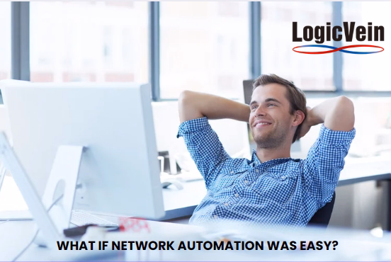 What If Network Automation was Easy?